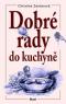 Foto knihy Dobré rady do kuchyně