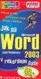 Foto knihy Jak na Word 2003 v rekordním čase